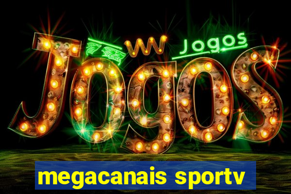 megacanais sportv